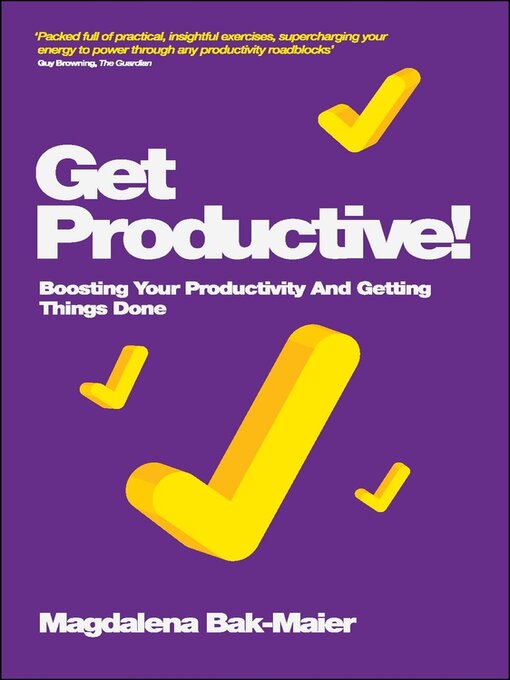 Title details for Get Productive! by Magdalena Bak-Maier - Available